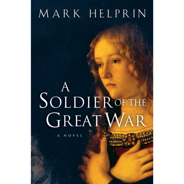 Book cover for A Soldier of the Great War by Mark Helprin, featuring a painting of a contemplative woman against a dark background.