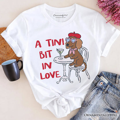 A Tini Bit In Love Dachshund Valentine T-Shirt, Funny Galentine Tee