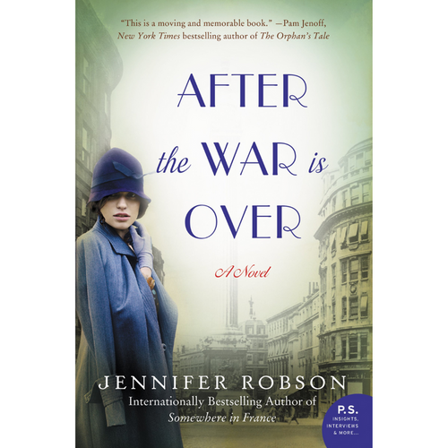 Book cover of After the War is Over by Jennifer Robson, showcasing a military nurse in a coat and hat against a backdrop of historic Liverpool buildings.